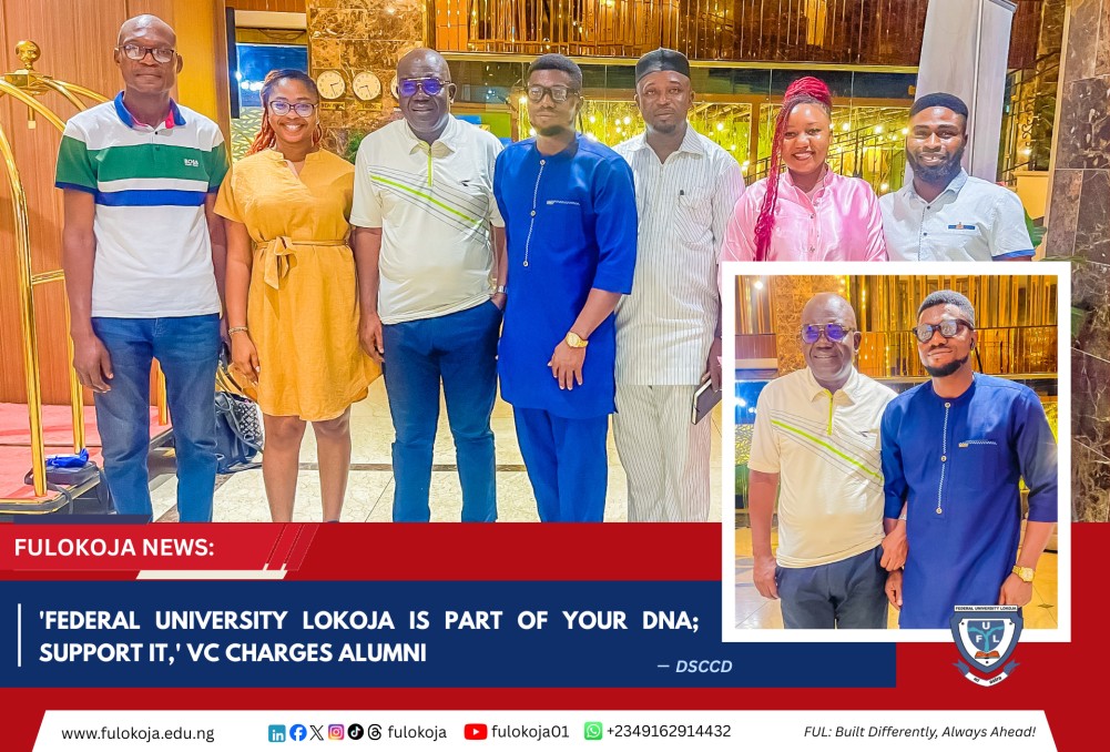 'federal University Lokoja Is Part Of Your Dna; Support It,' Vc Charges Alumni [updated]