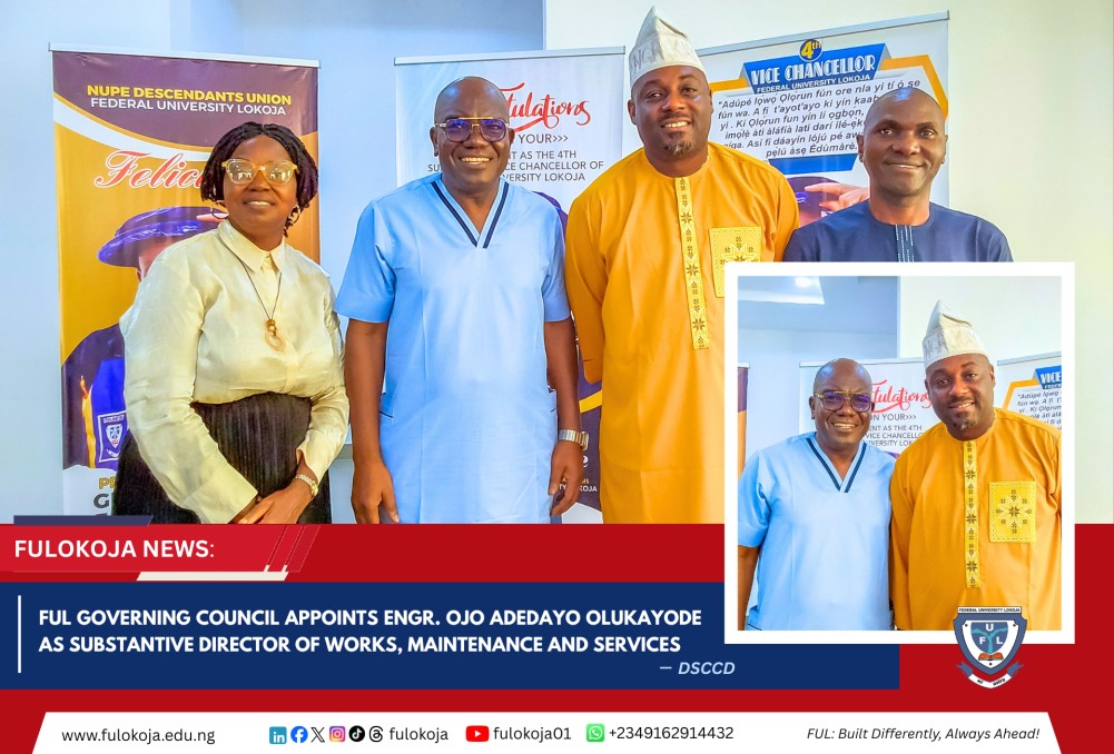 ful-governing-council-appoints-engr-ojo-adedayo-olukayode-as-substantive-director-of-works-maintenance-and-services