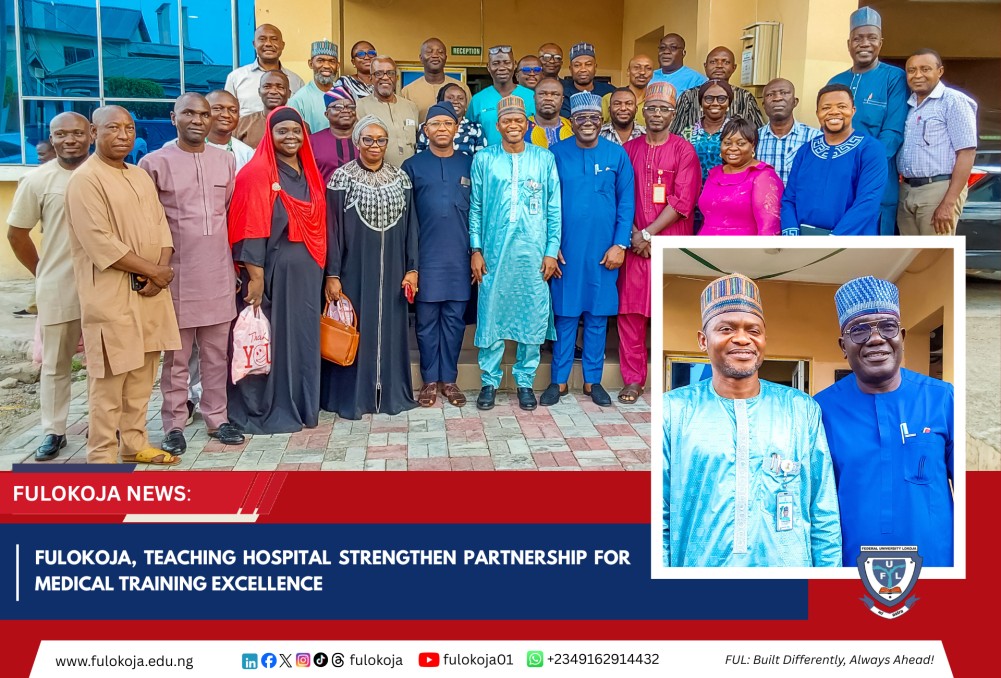 Fulokoja, Teaching Hospital Strengthen Partnership For Medical Training Excellence