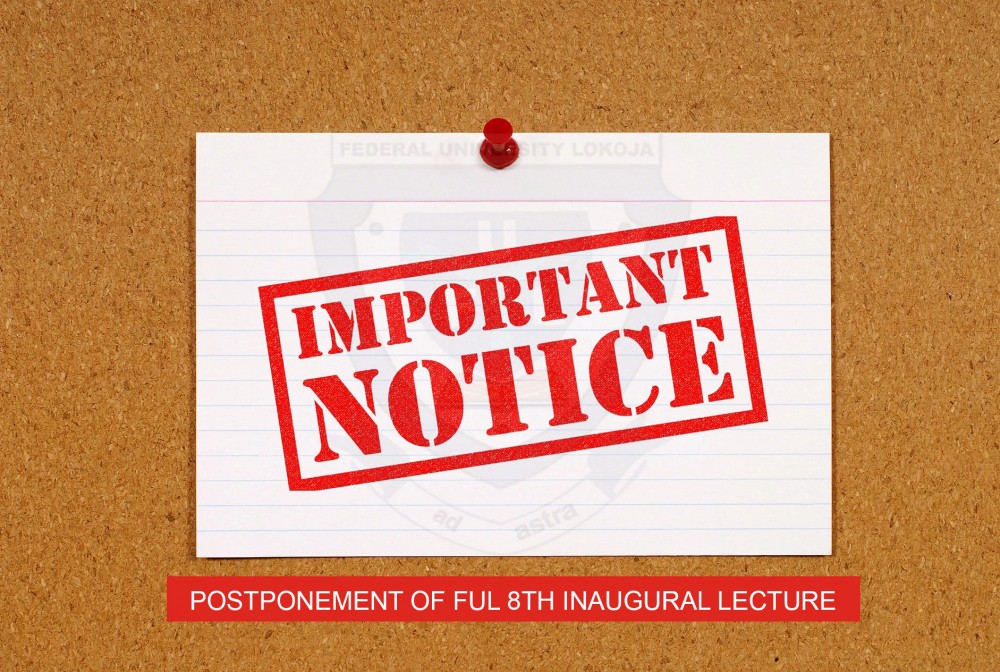 Notice Of Postponement Of The 8th Inaugural Lecture