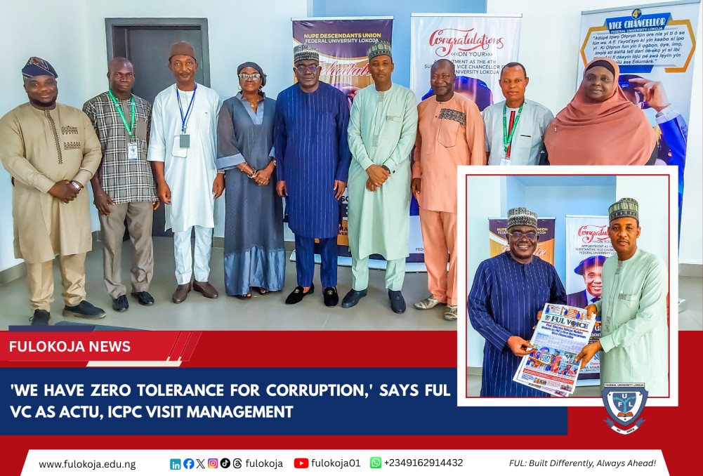 'we Have Zero Tolerance For Corruption,' Says Ful Vc As Actu, Icpc Visit Management